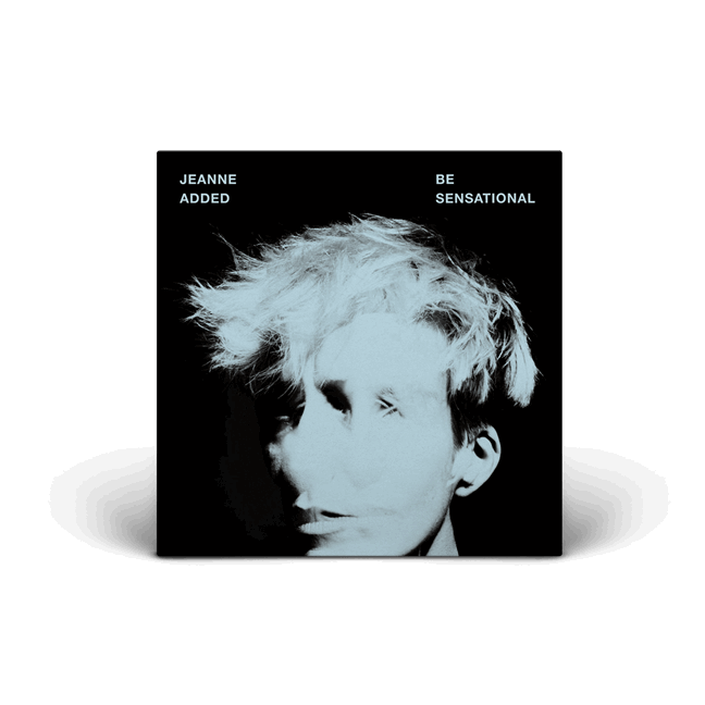 JEANNE ADDED - BE SENSATIONEL (CD)